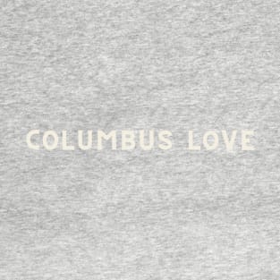 Columbus Love T-Shirt